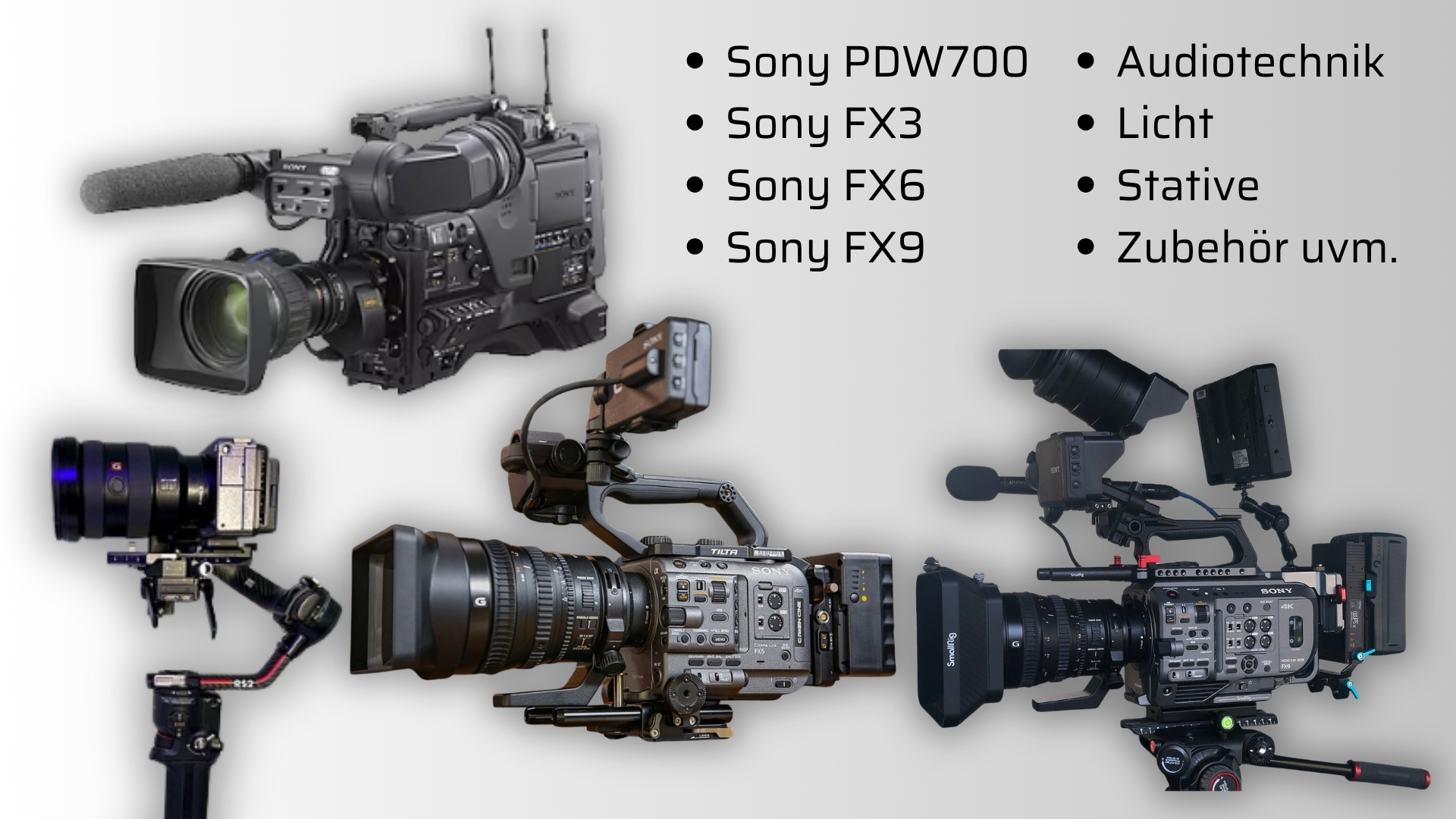 Sony PDW700 Sony FX3 Sony FX6 Sony FX9
